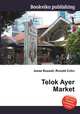 Telok Ayer Market, Jesse Russell,Ronald Cohn 