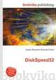 DiskSpeed32, Jesse Russell,Ronald Cohn 