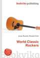 World Classic Rockers, Jesse Russell,Ronald Cohn 