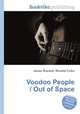 Voodoo People / Out of Space, Jesse Russell,Ronald Cohn 