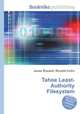 Tahoe Least-Authority Filesystem, Jesse Russell,Ronald Cohn 