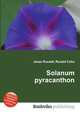 Solanum pyracanthon, Jesse Russell,Ronald Cohn 