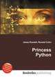 Princess Python, Jesse Russell,Ronald Cohn 