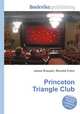 Princeton Triangle Club, Jesse Russell,Ronald Cohn 
