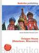 Octagon House (Watertown, Wisconsin), Jesse Russell,Ronald Cohn 