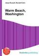 Warm Beach, Washington, Jesse Russell,Ronald Cohn 