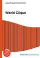 World Clique, Jesse Russell,Ronald Cohn 