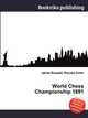 World Chess Championship 1891, Jesse Russell,Ronald Cohn 