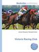Victoria Racing Club, Jesse Russell,Ronald Cohn 