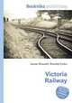 Victoria Railway, Jesse Russell,Ronald Cohn 