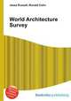 World Architecture Survey, Jesse Russell,Ronald Cohn 