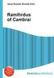Ramihrdus of Cambrai, Jesse Russell,Ronald Cohn 