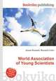 World Association of Young Scientists, Jesse Russell,Ronald Cohn 