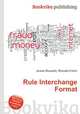 Rule Interchange Format, Jesse Russell,Ronald Cohn 