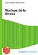 Warinus de la Strode, Jesse Russell,Ronald Cohn 