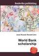 World Bank scholarship, Jesse Russell,Ronald Cohn 