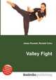 Valley Fight, Jesse Russell,Ronald Cohn 