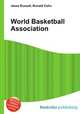 World Basketball Association, Jesse Russell,Ronald Cohn 