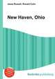 New Haven, Ohio, Jesse Russell,Ronald Cohn 
