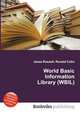 World Basic Information Library (WBIL), Jesse Russell,Ronald Cohn 