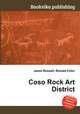Coso Rock Art District, Jesse Russell,Ronald Cohn 
