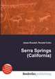 Serra Springs (California), Jesse Russell,Ronald Cohn 