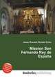 Mission San Fernando Rey de Espana, Jesse Russell,Ronald Cohn 