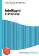 Intelligent Database, Jesse Russell,Ronald Cohn 