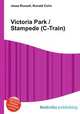 Victoria Park / Stampede (C-Train), Jesse Russell,Ronald Cohn 