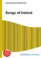 Songs of Ireland, Jesse Russell,Ronald Cohn 