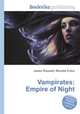 Vampirates: Empire of Night, Jesse Russell,Ronald Cohn 