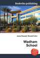 Wadham School, Jesse Russell,Ronald Cohn 
