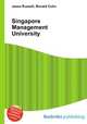 Singapore Management University, Jesse Russell,Ronald Cohn 