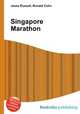 Singapore Marathon, Jesse Russell,Ronald Cohn 