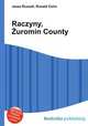 Raczyny, uromin County, Jesse Russell,Ronald Cohn 