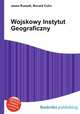Wojskowy Instytut Geograficzny, Jesse Russell,Ronald Cohn 