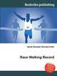 Race Walking Record, Jesse Russell,Ronald Cohn 