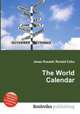 The World Calendar, Jesse Russell,Ronald Cohn 