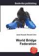 World Bridge Federation, Jesse Russell,Ronald Cohn 