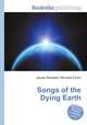 Songs of the Dying Earth, Jesse Russell,Ronald Cohn 