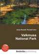 Valkmusa National Park, Jesse Russell,Ronald Cohn 