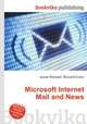 Microsoft Internet Mail and News, Jesse Russell,Ronald Cohn 