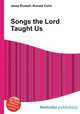 Songs the Lord Taught Us, Jesse Russell,Ronald Cohn 