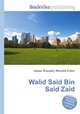 Walid Said Bin Said Zaid, Jesse Russell,Ronald Cohn 