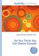 So You Think You Can Dance Canada, Jesse Russell,Ronald Cohn 