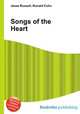 Songs of the Heart, Jesse Russell,Ronald Cohn 