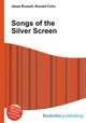 Songs of the Silver Screen, Jesse Russell,Ronald Cohn 