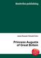 Princess Augusta of Great Britain, Jesse Russell,Ronald Cohn 