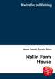 Nallin Farm House, Jesse Russell,Ronald Cohn 