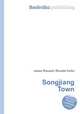 Songjiang Town, Jesse Russell,Ronald Cohn 